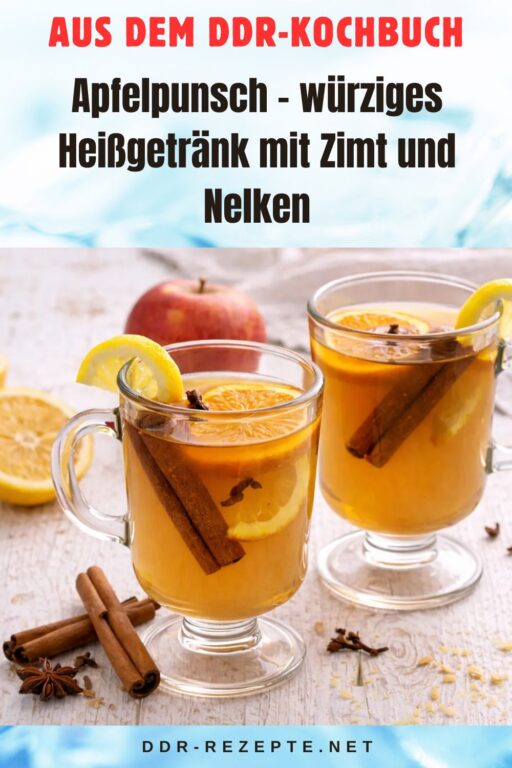 Apfelpunsch – würziges Heißgetränk mit Zimt und Nelken