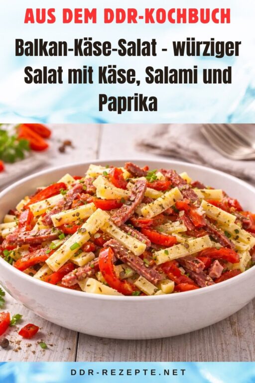 Balkan-Käse-Salat – würziger Salat mit Käse, Salami und Paprika