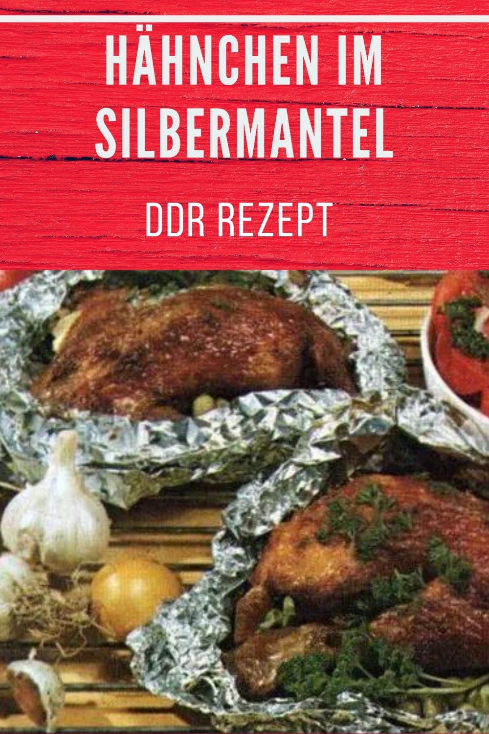 Hähnchen im Silbermantel » DDR-Rezept » einfach &amp; genial!
