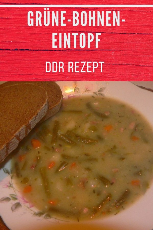 Grüne-Bohnen-Eintopf » DDR-Rezept » einfach &amp; genial!