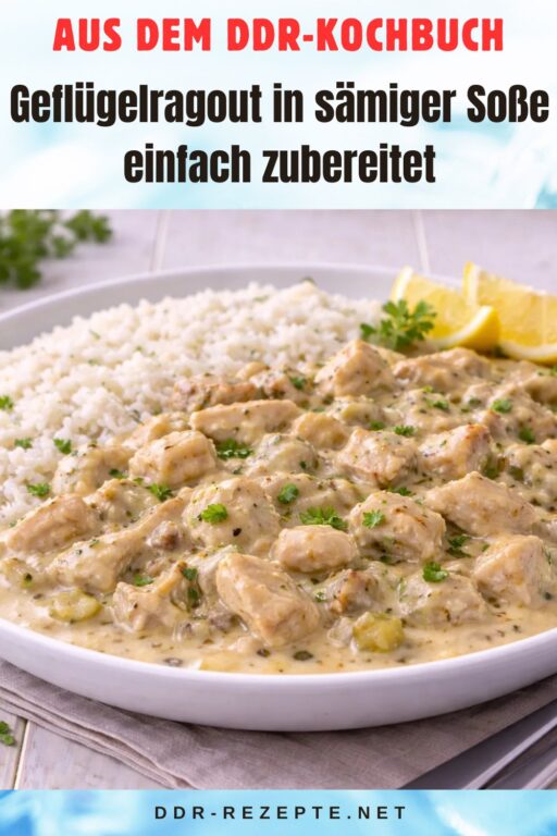 Geflügelragout in sämiger Soße einfach zubereitet