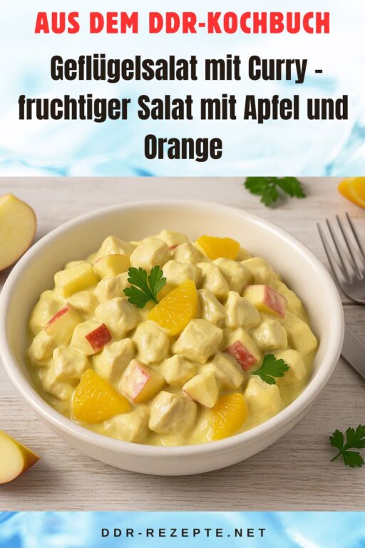 Geflügelsalat mit Curry – fruchtiger Salat mit Apfel und Orange