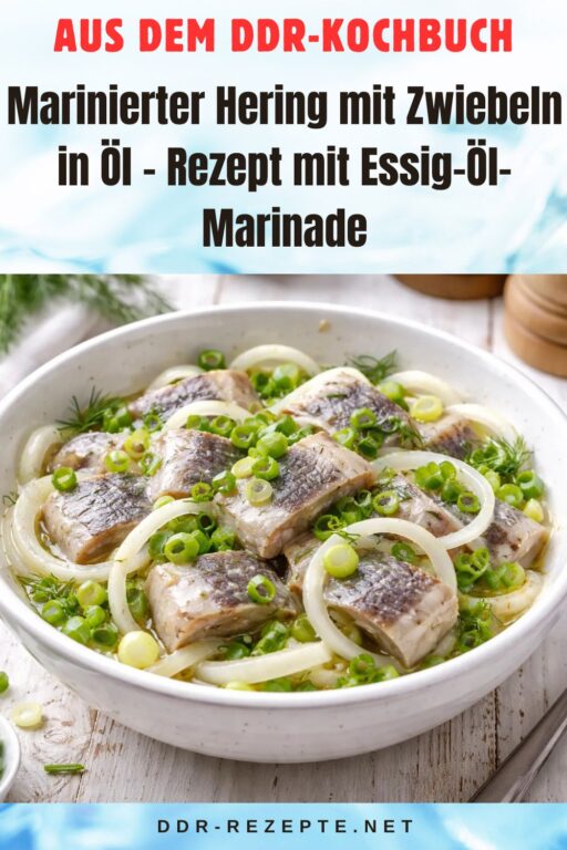 Marinierter Hering mit Zwiebeln in Öl – Rezept mit Essig-Öl-Marinade
