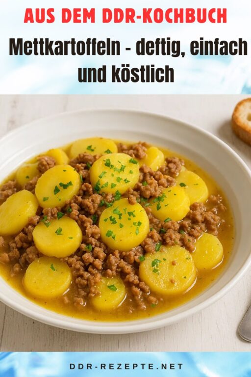 Mettkartoffeln – deftig, einfach und köstlich