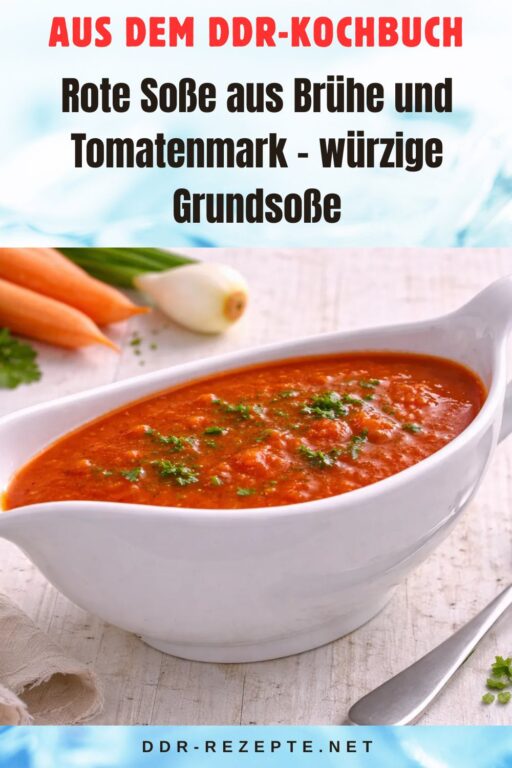 Rote Soße aus Brühe und Tomatenmark – würzige Grundsoße