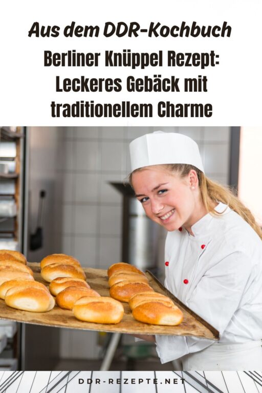 Berliner Knüppel Rezept: Leckeres Gebäck mit traditionellem Charme