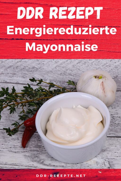 Energiereduzierte Mayonnaise