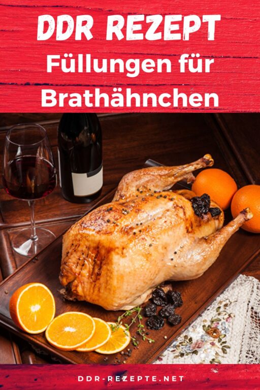 Füllungen für Brathähnchen