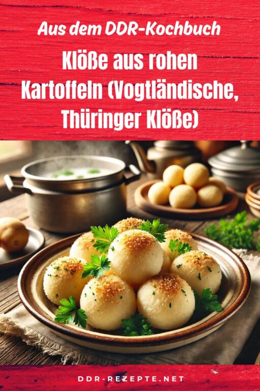 Klöße aus rohen Kartoffeln (Vogtländische, Thüringer Klöße)