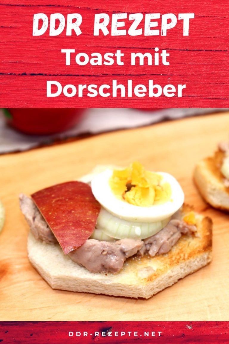 Toast mit Dorschleber » DDR-Rezept » einfach &amp; genial!