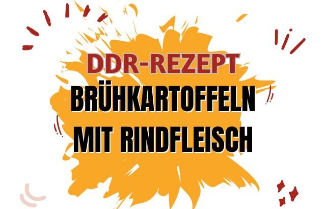 Brühkartoffeln mit Rindfleisch