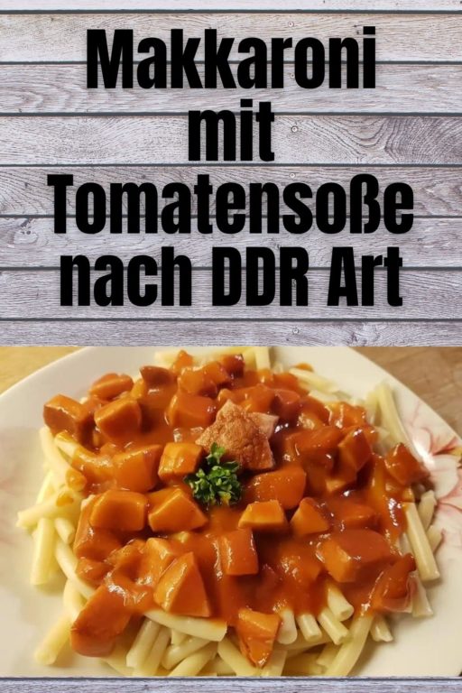 Makkaroni mit Tomatensoße nach DDR Art