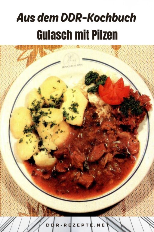 Gulasch mit Pilzen