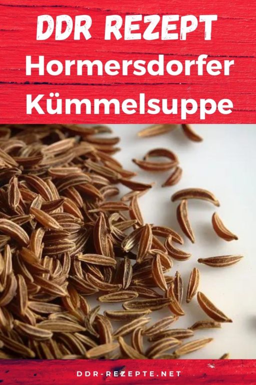 Hormersdorfer Kümmelsuppe