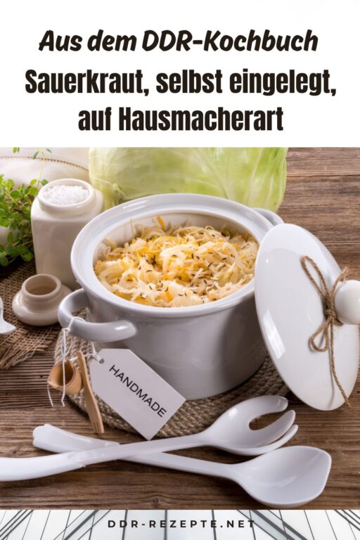 Sauerkraut, selbst eingelegt, auf Hausmacherart