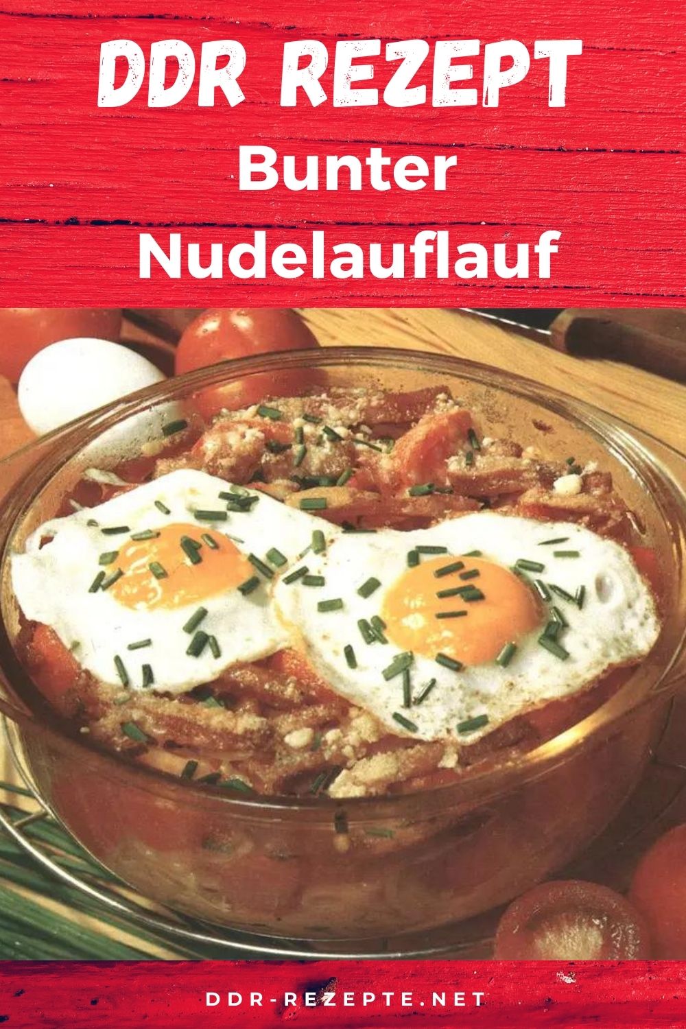 Bunter Nudelauflauf - DDR-Klassiker neu entdeckt!