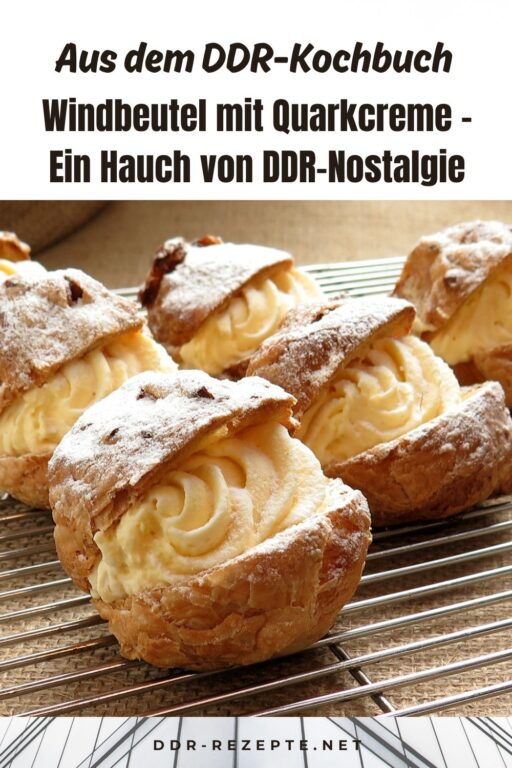 Windbeutel mit Quarkcreme - Ein Hauch von DDR-Nostalgie