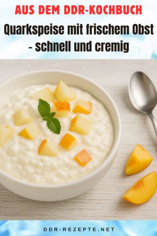 Quarkspeise mit frischem Obst – schnell und cremig