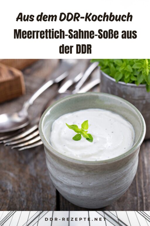 Meerrettich-Sahne-Soße aus der DDR