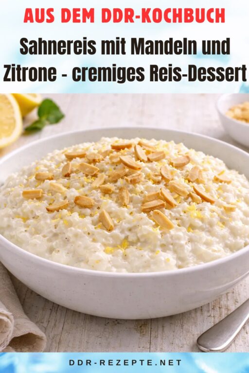 Sahnereis mit Mandeln und Zitrone – cremiges Reis-Dessert