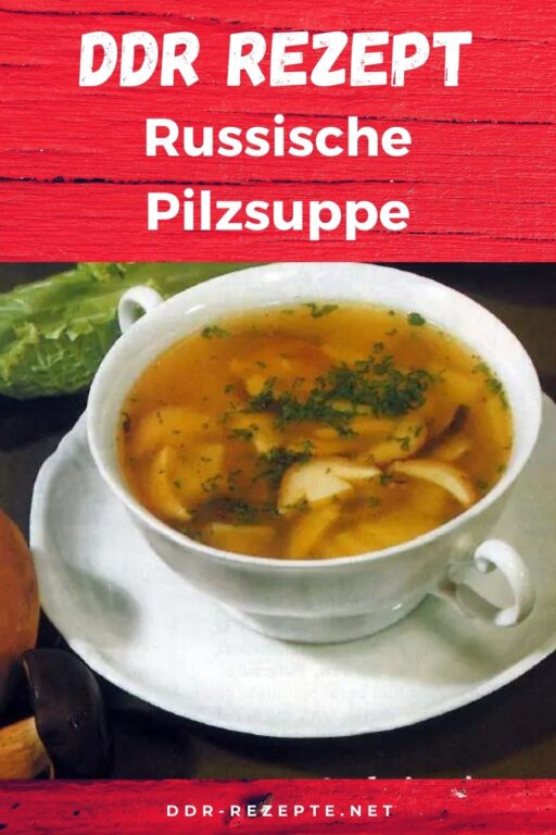 Russische Pilzsuppe