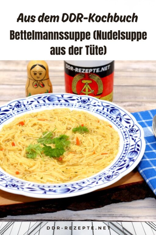 Bettelmannssuppe (Nudelsuppe aus der Tüte)