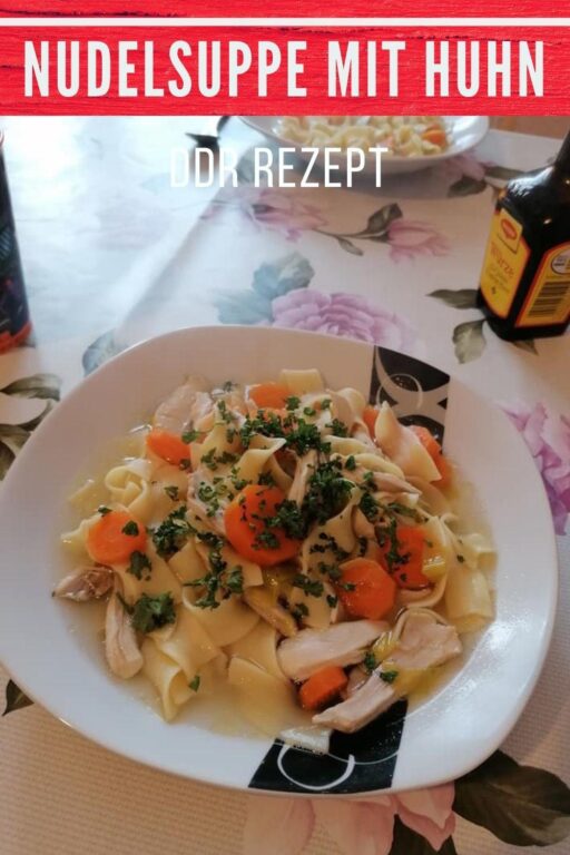 Nudelsuppe mit Huhn