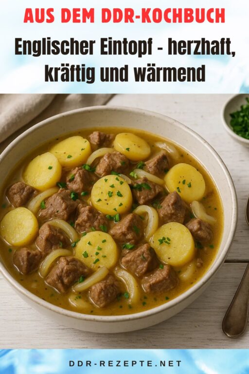 Englischer Eintopf – herzhaft, kräftig und wärmend