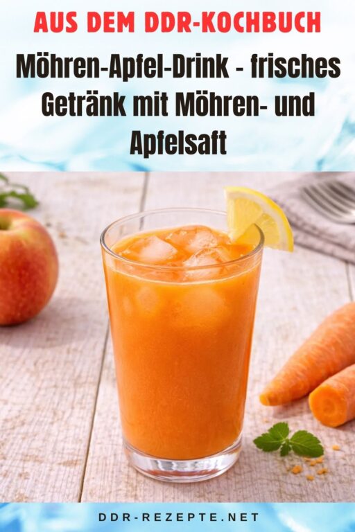Möhren-Apfel-Drink – frisches Getränk mit Möhren- und Apfelsaft