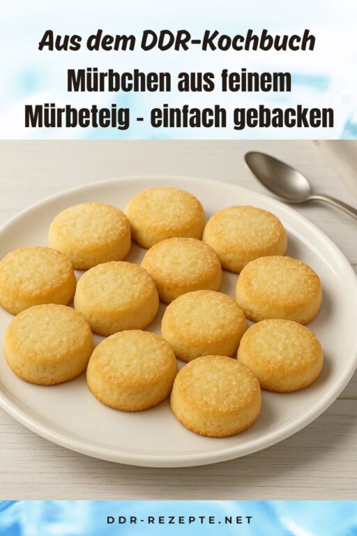 Mürbchen aus feinem Mürbeteig – einfach gebacken