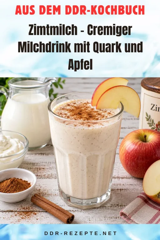 Zimtmilch – Cremiger Milchdrink mit Quark und Apfel