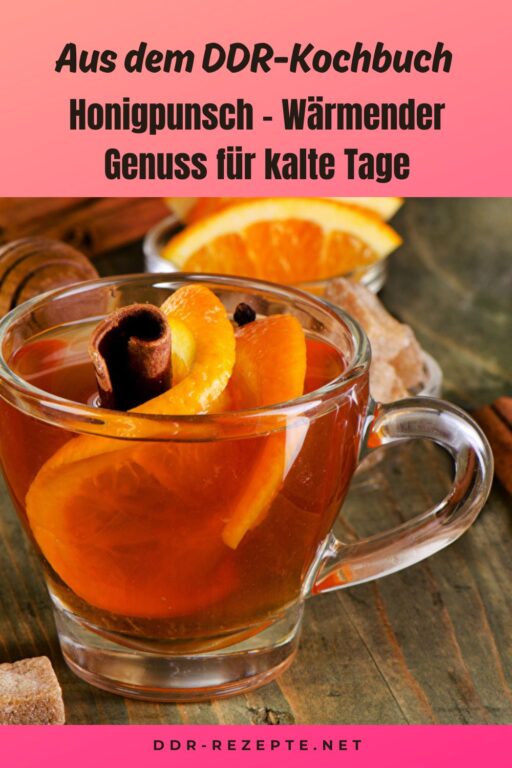Honigpunsch – Wärmender Genuss für kalte Tage