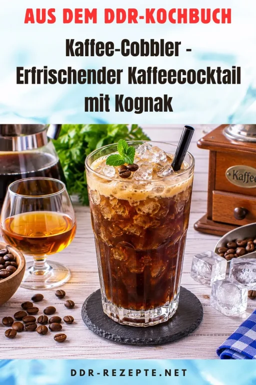 Kaffee-Cobbler – Erfrischender Kaffeecocktail mit Kognak
