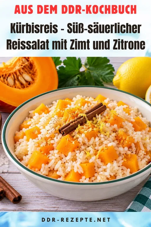 Kürbisreis – Süß-säuerlicher Reissalat mit Zimt und Zitrone