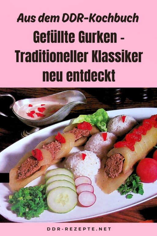 Gefüllte Gurken – Traditioneller Klassiker neu entdeckt