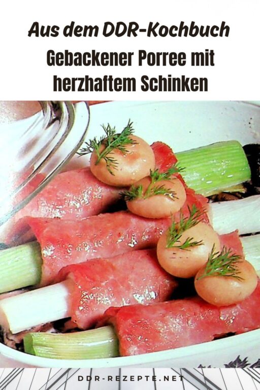 Gebackener Porree mit herzhaftem Schinken