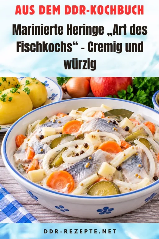 Marinierte Heringe „Art des Fischkochs“ – Cremig und würzig