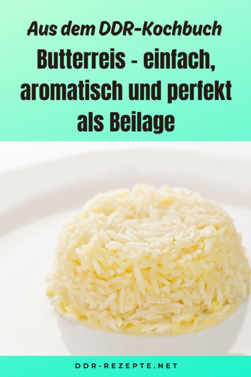 Butterreis – einfach, aromatisch und perfekt als Beilage