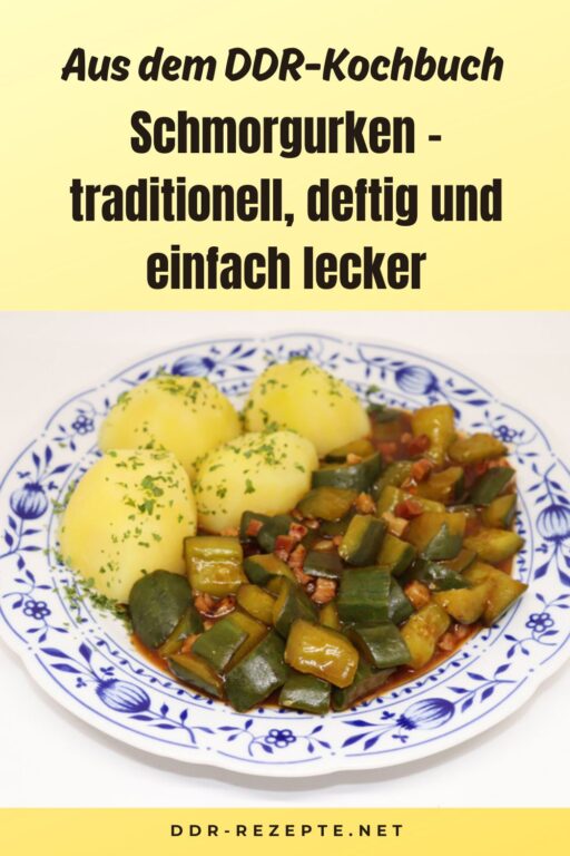 Schmorgurken – traditionell, deftig und einfach lecker