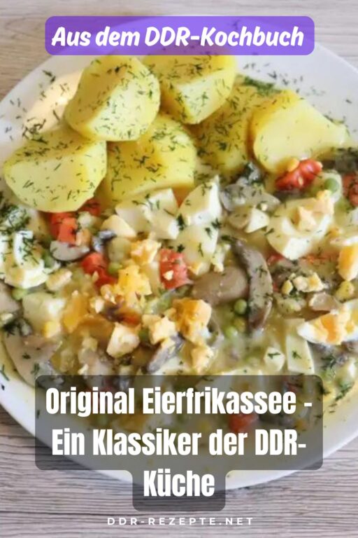 Original Eierfrikassee – Ein Klassiker der DDR-Küche