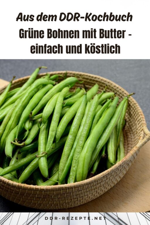 Grüne Bohnen mit Butter – einfach und köstlich