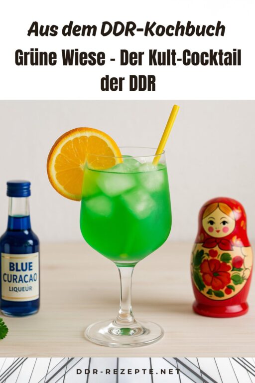 Grüne Wiese – Der Kult-Cocktail der DDR