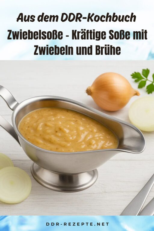 Zwiebelsoße – Kräftige Soße mit Zwiebeln und Brühe