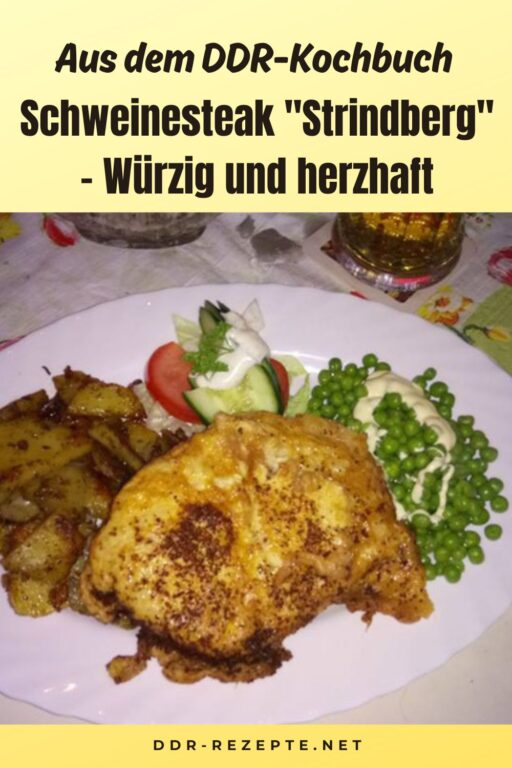 Schweinesteak "Strindberg" – Würzig und herzhaft