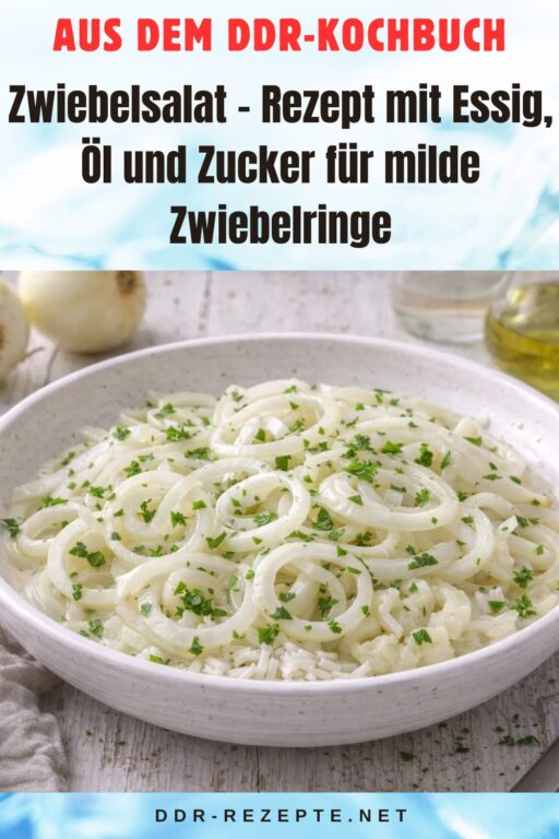 Zwiebelsalat – Rezept mit Essig, Öl und Zucker für milde Zwiebelringe