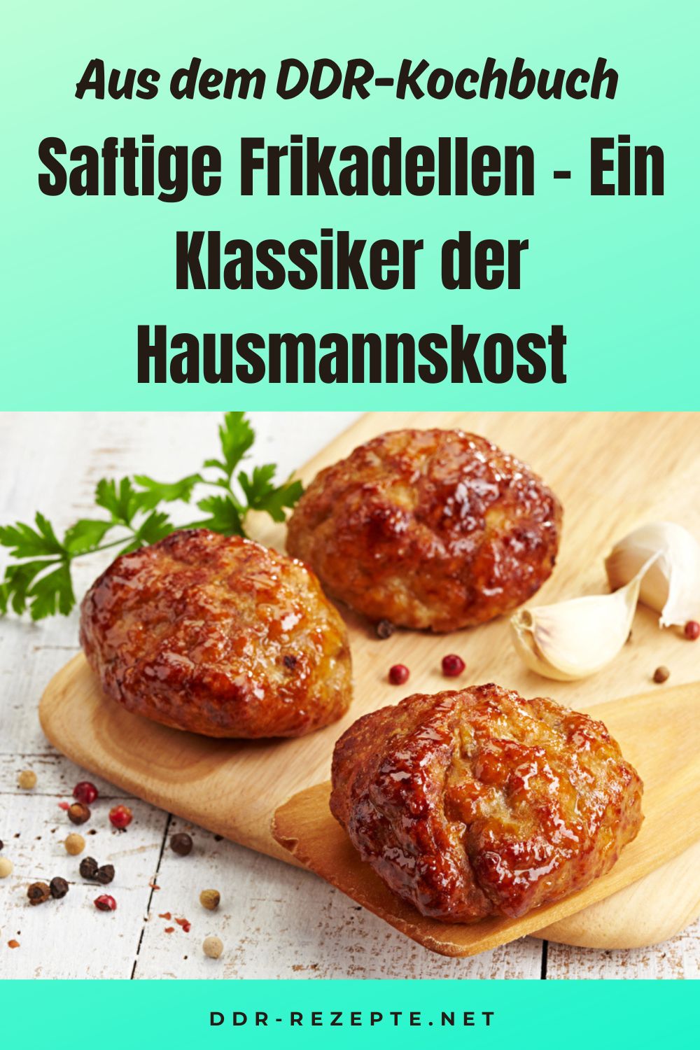 Saftige Frikadellen – Ein Klassiker der Hausmannskost