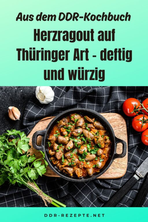 Herzragout auf Thüringer Art – deftig und würzig