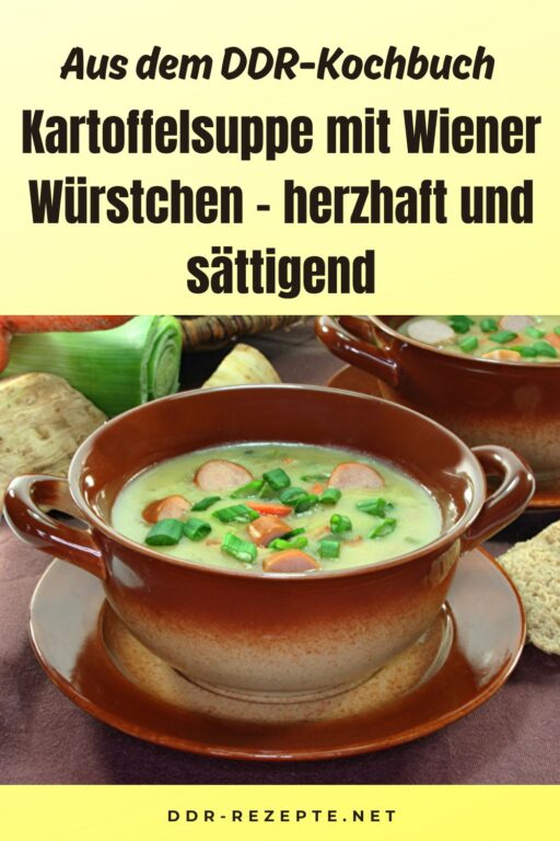 Kartoffelsuppe mit Wiener Würstchen – herzhaft und sättigend