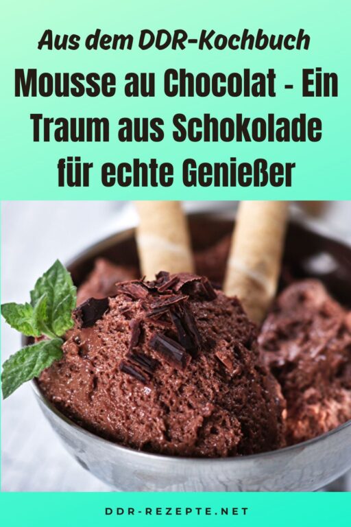 Mousse au Chocolat – Ein Traum aus Schokolade für echte Genießer