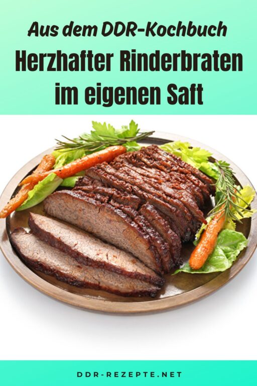 Herzhafter Rinderbraten im eigenen Saft